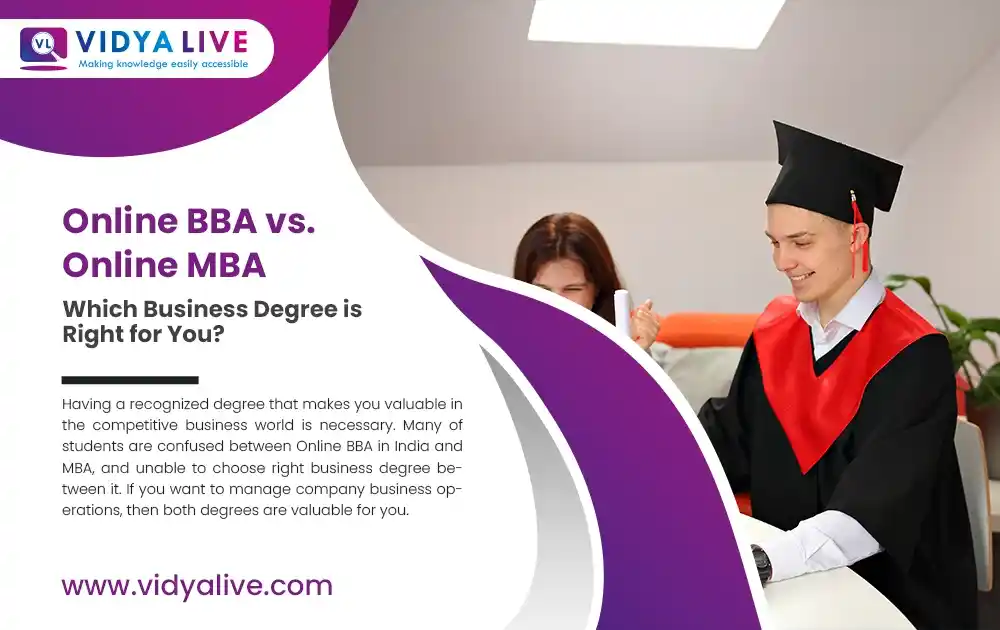 Online BBA vs. Online MBA: Which Business Degree is Right for You?